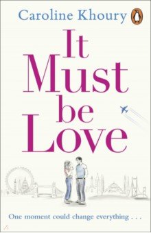 Khoury Caroline: It Must Be Love