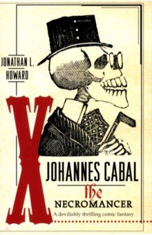 Howard Jonathan L.: Johannes Cabal the Necromancer
