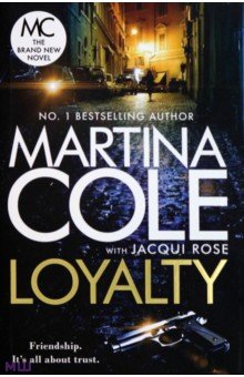 Cole Martina: Loyalty