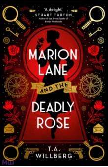 Willberg T.A.: Marion Lane and the Deadly Rose