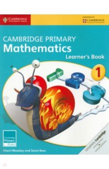 Moseley Cherri: Cambridge Primary Mathematics. Stage 1. Learner’s Book
