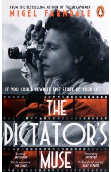 Farndale Nigel: The Dictator’s Muse