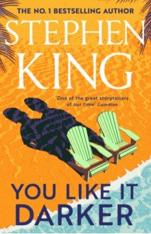 King Stephen: You Like It Darker