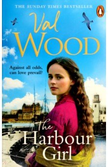 Wood Val: The Harbour Girl