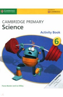 Baxter Fiona: Cambridge Primary Science. Stage 6. Activity Book