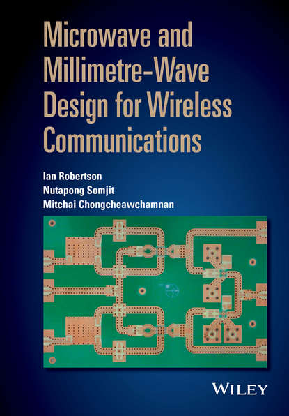 Robertson Ian: Microwave and Millimetre-Wave Design for Wireless Communications