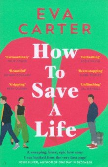 Carter Eva: How to Save a Life
