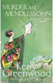 Greenwood Kerry: Murder and Mendelssohn