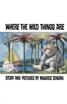 Sendak Maurice: Where The Wild Things Are + CD