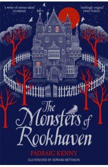 Kenny Padraig: The Monsters of Rookhaven