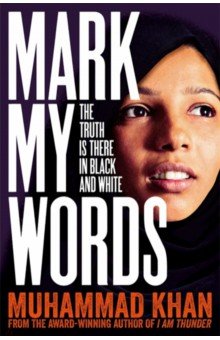 Khan Muhammad: Mark My Words