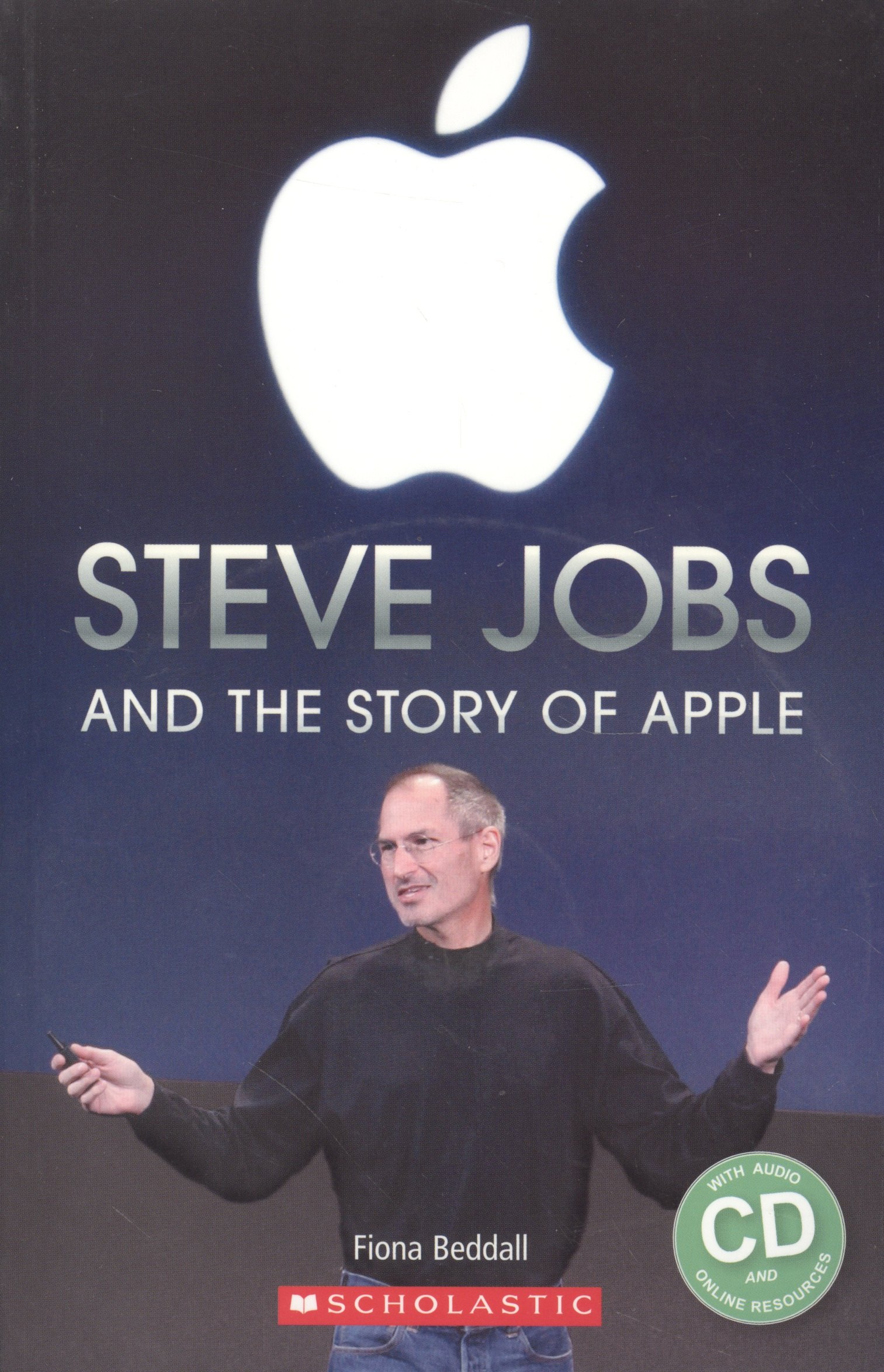 Steve Jobs and Story of Apple Lv.3 (+CD) (мScholRead) Beddall