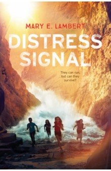 Lambert Mary E.: Distress Signal