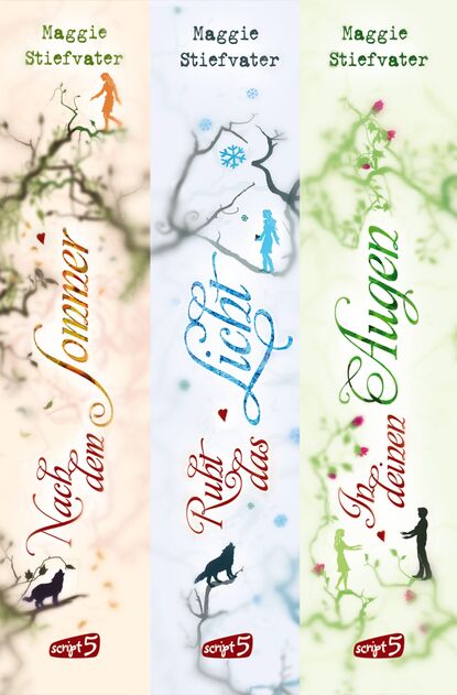Stiefvater Maggie: Nach dem Sommer/Ruht das Licht/In deinen Augen - inklusive eShort 