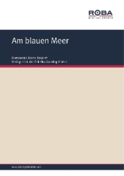 Moderer Erich: Am blauen Meer