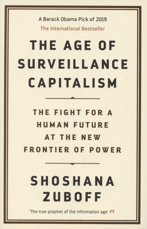 Shoshana Zuboff: The Age of Surveillance Capitalism