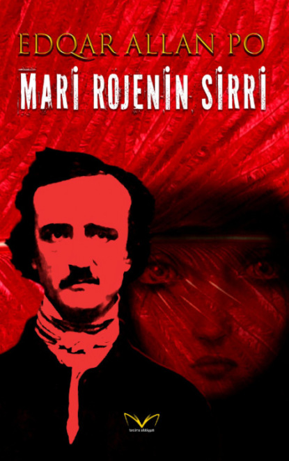Аллан Эдгар По: Hekayələr Mari Rojenin sirri