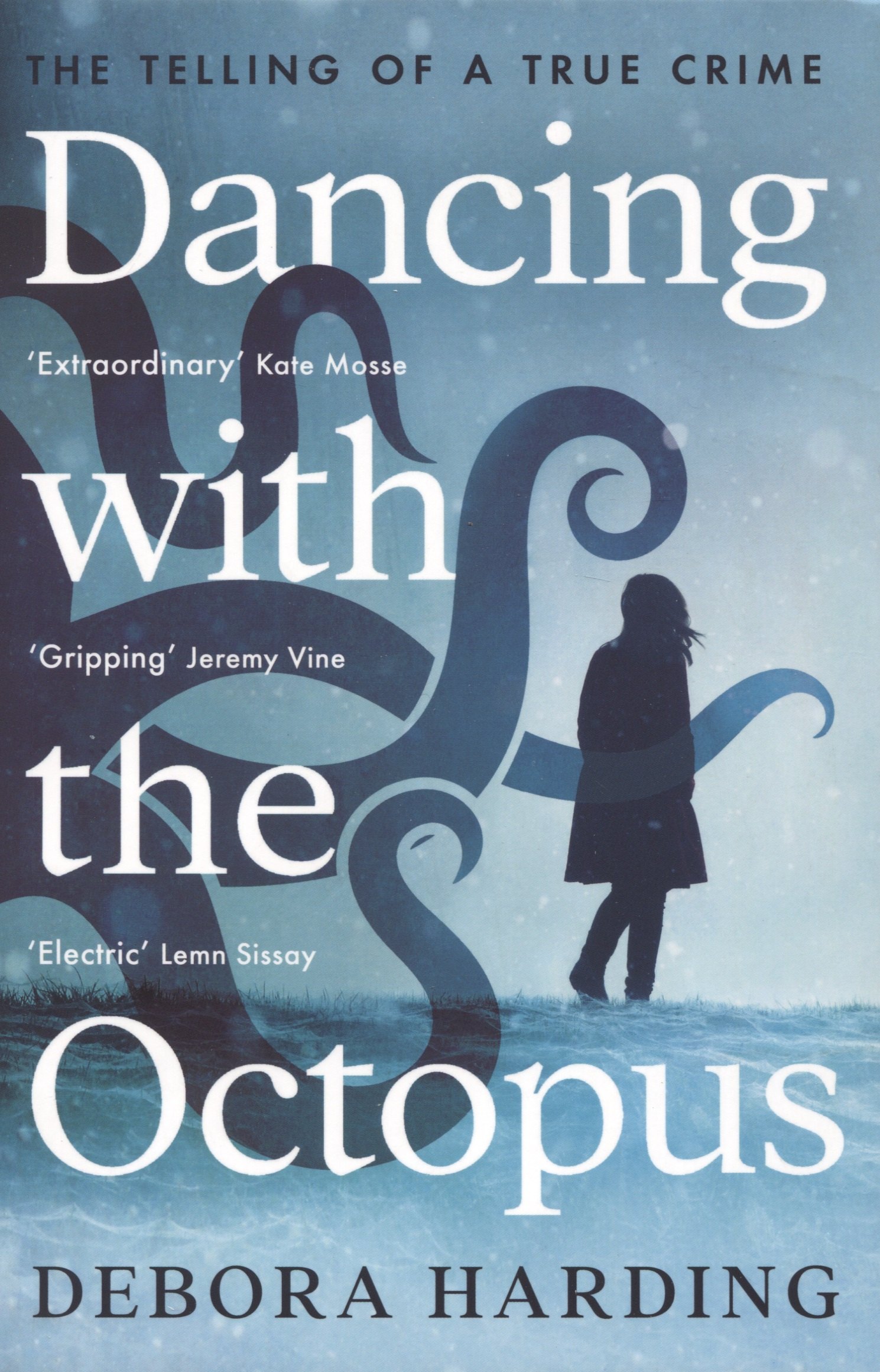 Debora Harding: Dancing with the Octopus