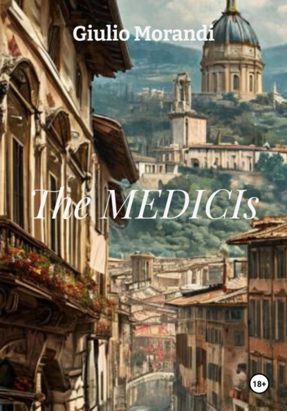 Morandi Giulio: The MEDICIs