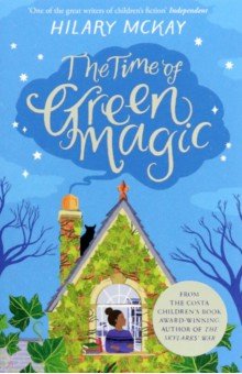 McKay Hilary: The Time of Green Magic