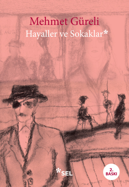 Güreli Mehmet: Hayaller ve Sokaklar