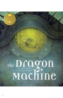 Ward Helen: The Dragon Machine