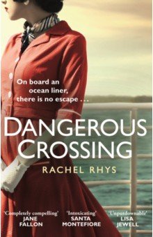 Rhys Rachel: A Dangerous Crossing