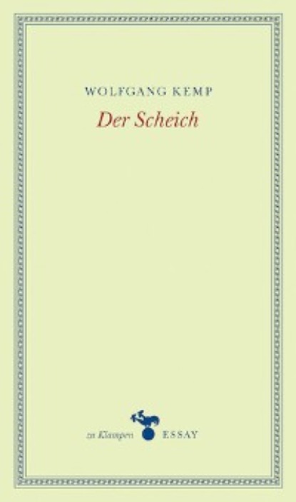 Kemp Wolfgang: Der Scheich