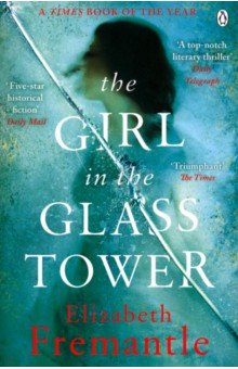 Fremantle Elizabeth: The Girl in the Glass Tower