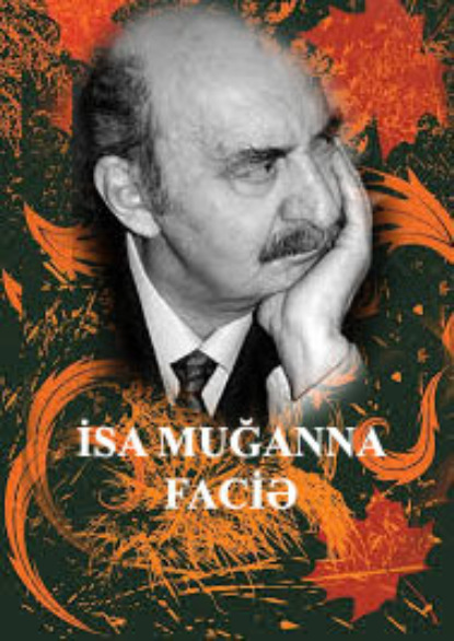 Muğanna İsa: Faciə