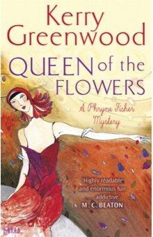 Greenwood Kerry: Queen of the Flowers