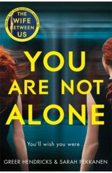Pekkanen Sarah: You Are Not Alone