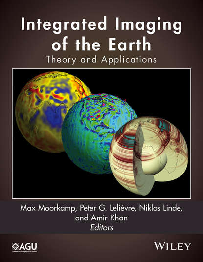 Khan Amir: Integrated Imaging of the Earth. Theory and Applications