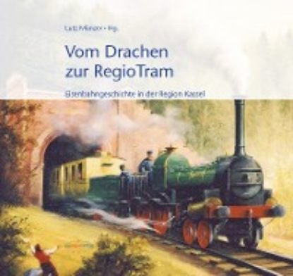 Klotz Günter: Vom Drachen zur RegioTram