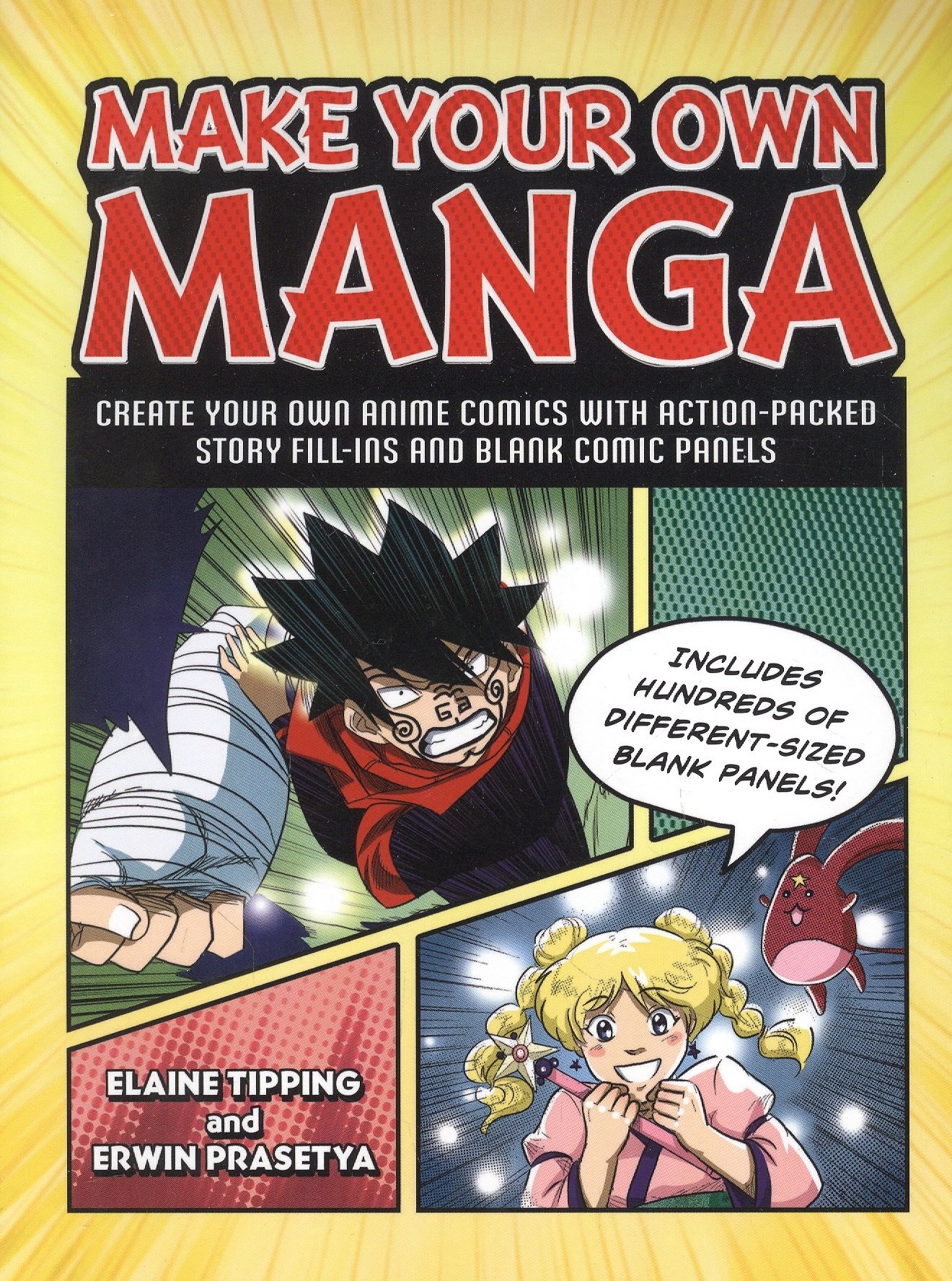 E. Tipping: Make Your Own Manga: Create Your Own Anime Comics with Action-Packed Story Fill-Ins and Blank Comic Panels