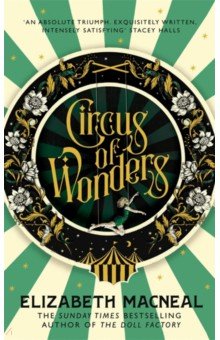 Macneal Elizabeth: Circus of Wonders