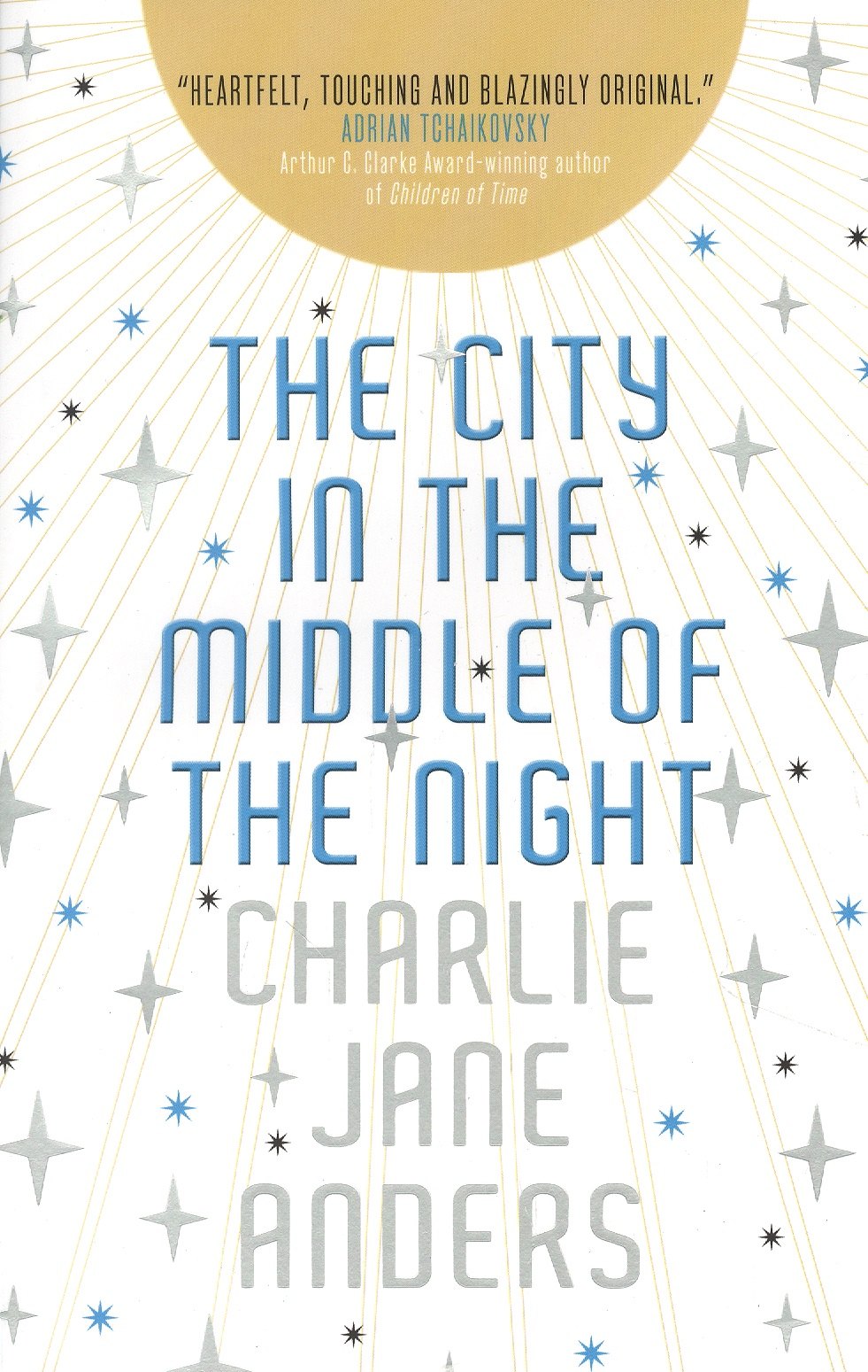 C. Anders: The City in the Middle of the Night