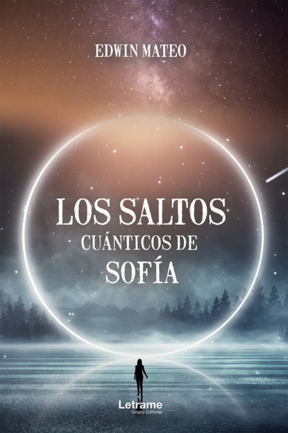 Mateo Edwin: Los saltos cuánticos de Sofía