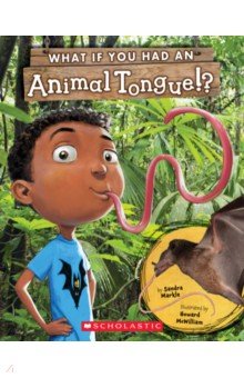 Markle Sandra: What If You Had an Animal Tongue