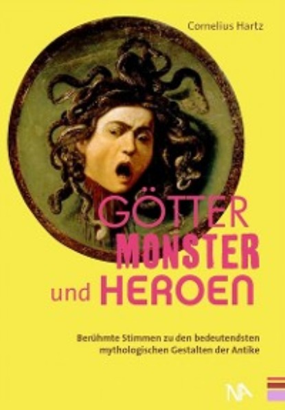 Hartz Cornelius: Götter, Monster und Heroen