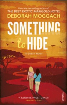 Moggach Deborah: Something to Hide