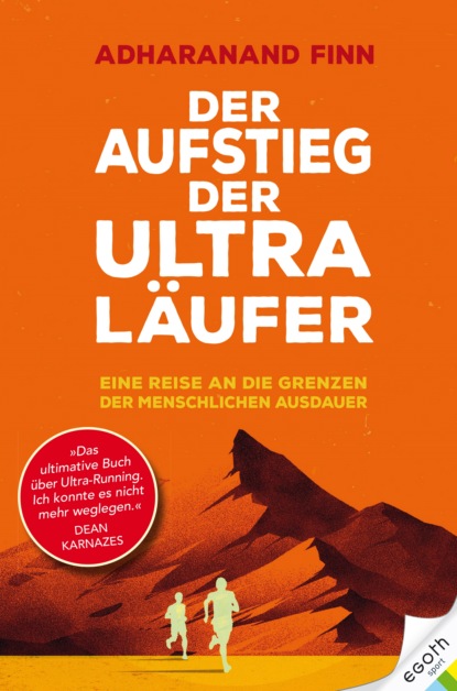 Finn Adharanand: Der Aufstieg der Ultra-Läufer
