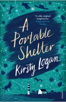 Logan Kirsty: A Portable Shelter