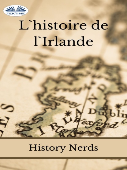 Nerds History: L'Histoire De L'Irlande