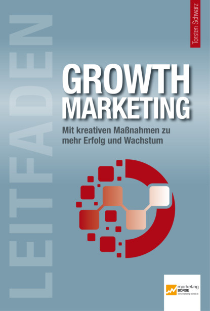 Herzberger Tomas: Leitfaden Growth Marketing