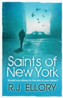 Ellory R.J.: Saints of New York