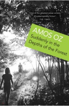 Oz Amos: Suddenly In the Depths of the Forest