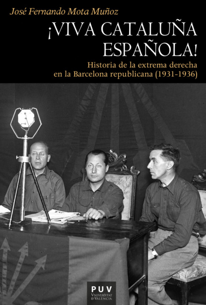 Muñoz José Mota: ¡Viva Cataluña española!