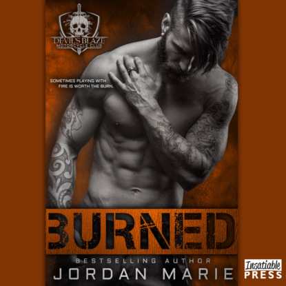 Marie Jordan: Burned - Devil's Blaze MC, Book 2 (Unabridged)