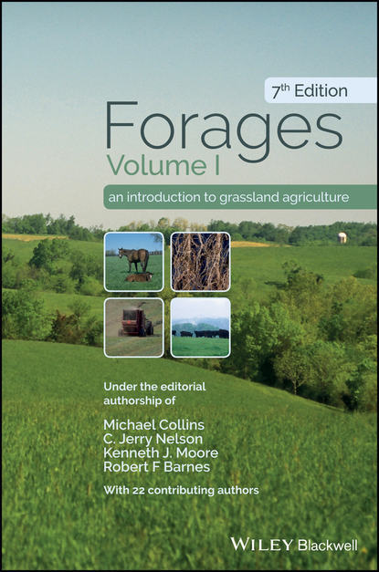 Collins Michael: Forages, Volume 1. An Introduction to Grassland Agriculture